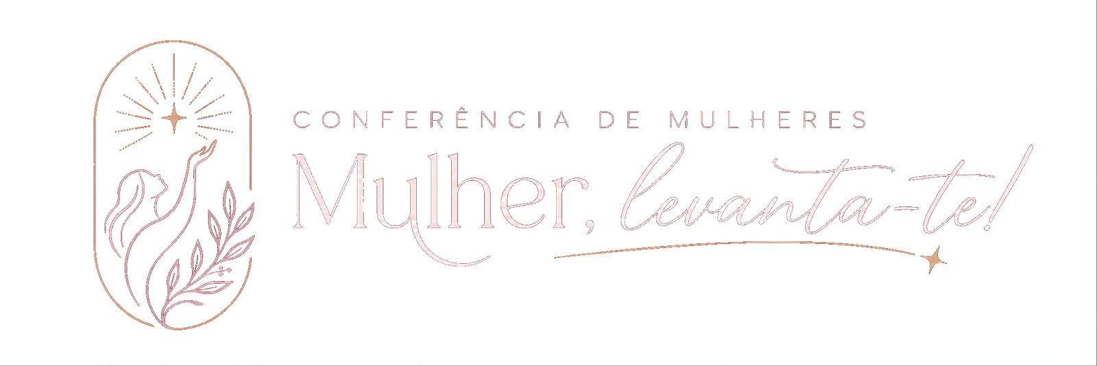 Conferência de Mulheres — Mulher, levanta-te!